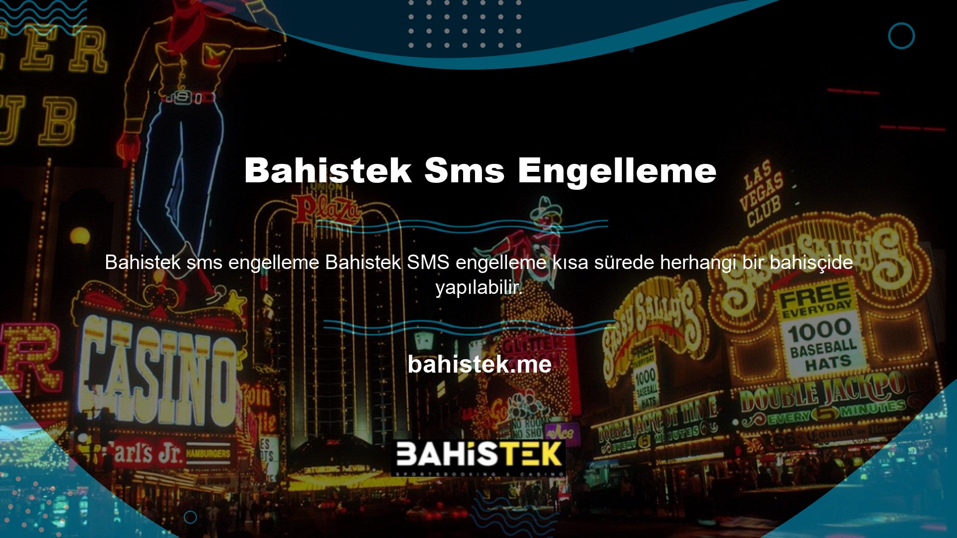 Bunu göz önünde bulundurarak, Bahistek SMS yasağının uzun süre devam edip etmeyeceğini merak ediyorum